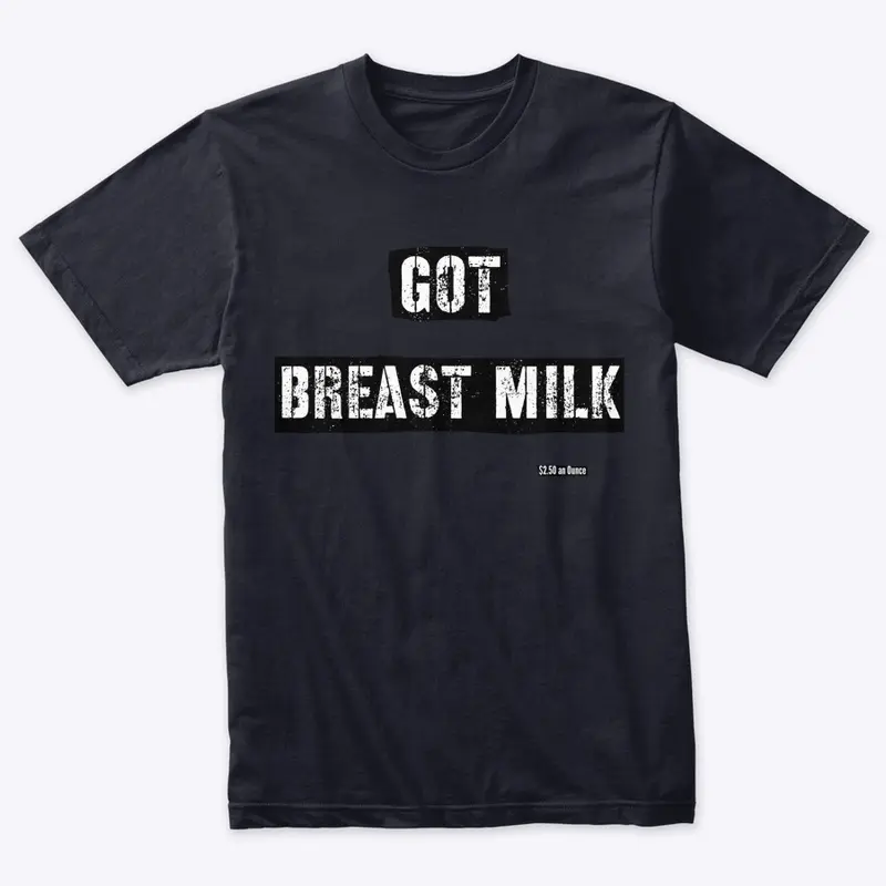 BREAST MILK TEES